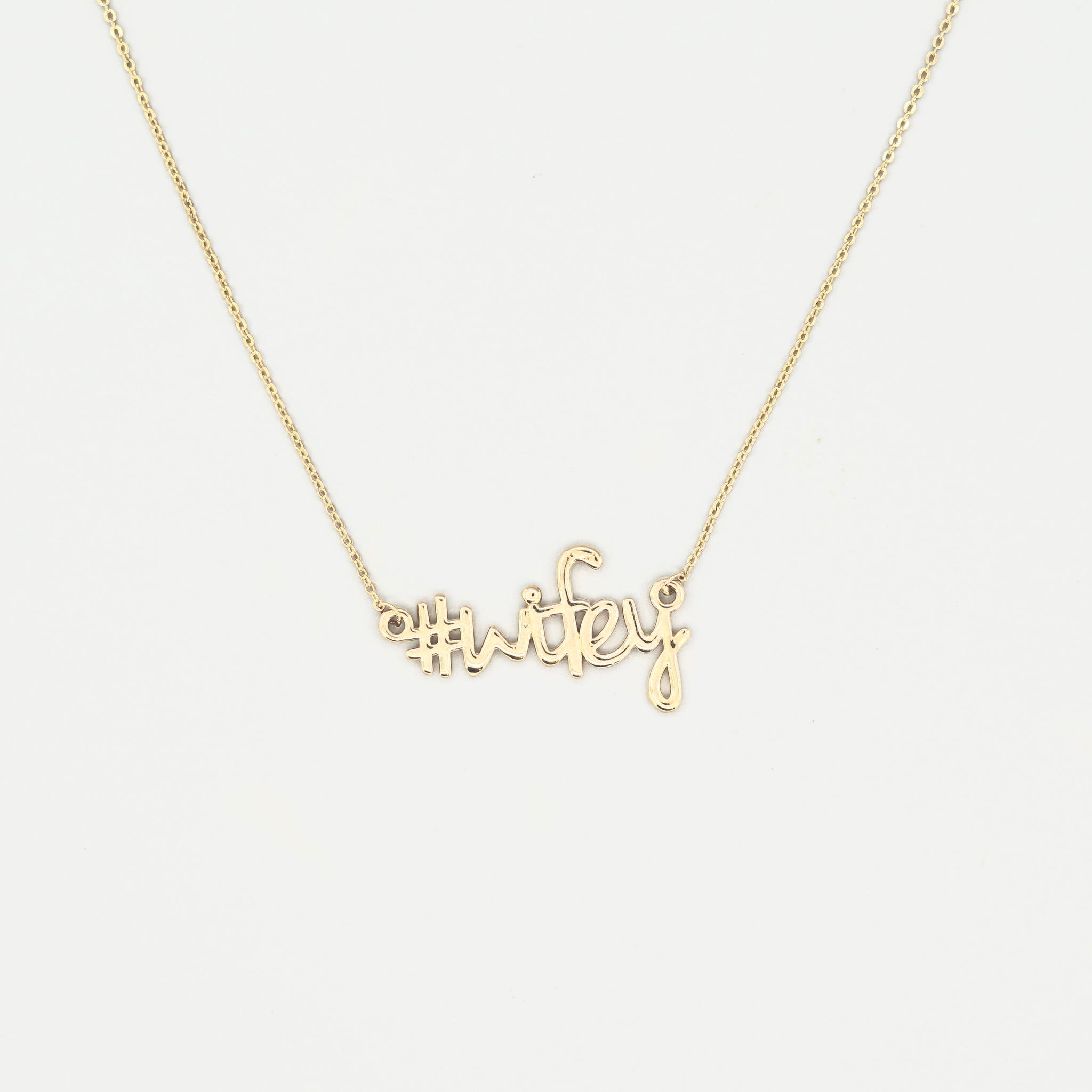 #wifey necklace